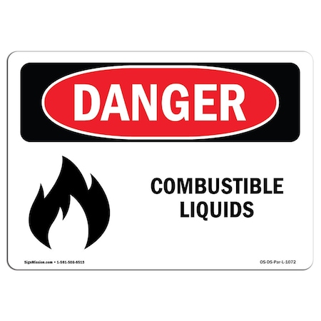 Signmission Safety Sign, OSHA Danger, 10" Height, 14" Width, Combustible Liquids, Landscape, D-1014-L-1072 OS-DS-D-1014-L-1072